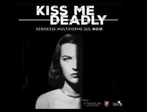 Kiss me deadly, chiusa con successo la settima edizione