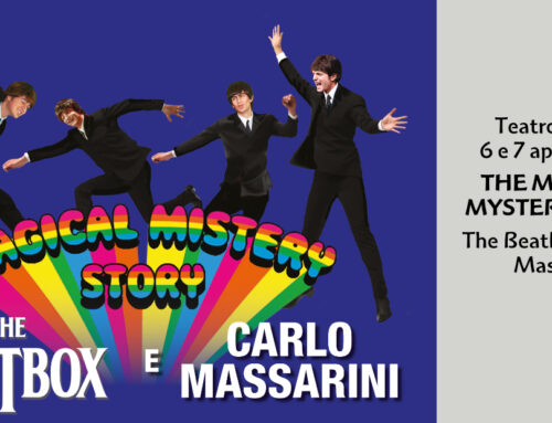 Teatro Savoia – THE MAGICAL MYSTERY STORY The Beatbox & Carlo Massarini – Carlo Massarini presenta VIVO DAL VIVO 2010 – 2023
